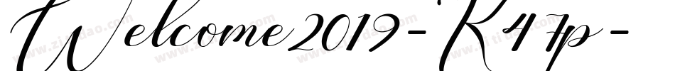 Welcome2019-K47p字体转换