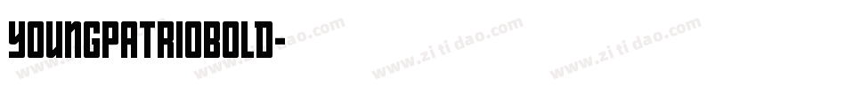 youngpatriobold字体转换