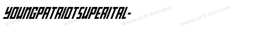 youngpatriotsuperital字体转换