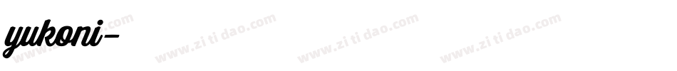 yukoni字体转换