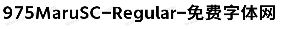 975MaruSC-Regular字体转换