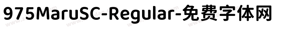 975MaruSC-Regular字体转换