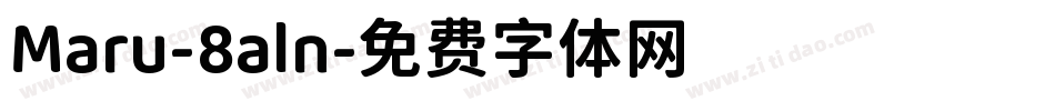 Maru-8aln字体转换