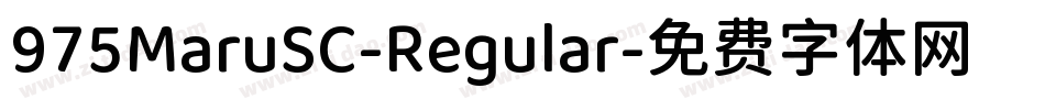 975MaruSC-Regular字体转换
