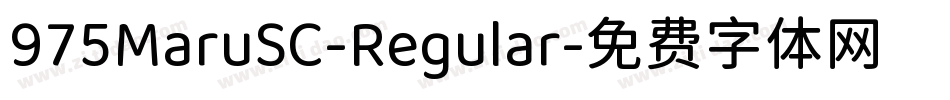 975MaruSC-Regular字体转换