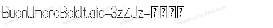 BuonUmoreBoldItalic-3zZJz字体转换