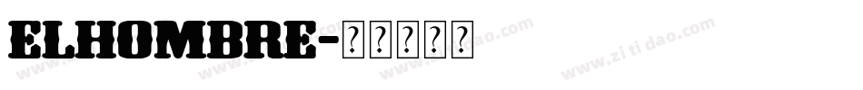ElHombre字体转换