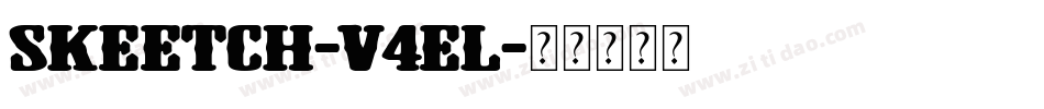 Skeetch-V4El字体转换