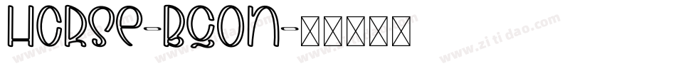 Horse-Bq0n字体转换