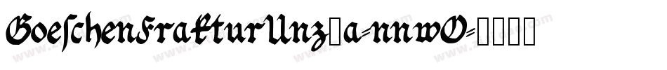 GoeschenFrakturUnz1a-nnwO字体转换