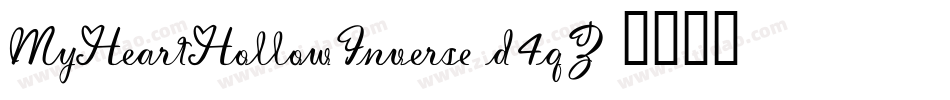 MyHeartHollowInverse-d4qZ字体转换