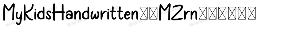MyKidsHandwritten-8MZrn字体转换