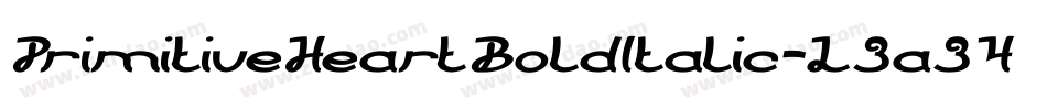 PrimitiveHeartBoldItalic-L3a34字体转换 PrimitiveHeartBoldItalic-L3a34字体转换