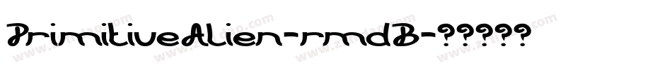 PrimitiveAlien-rmdB字体转换