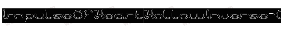 ImpulseOfHeartHollowInverse-Oxgp字体转换