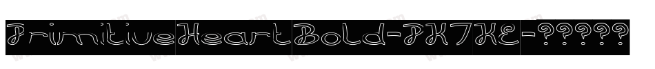 PrimitiveHeartBold-PK7KE字体转换