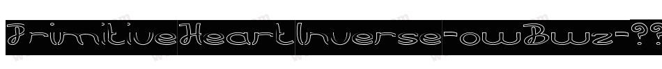 PrimitiveHeartInverse-owBwz字体转换