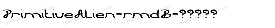 PrimitiveAlien-rmdB字体转换