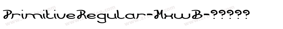 PrimitiveRegular-MxwB字体转换