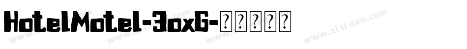 HotelMotel-3oxG字体转换