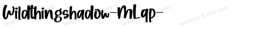 Wildthingshadow-MLqp字体转换