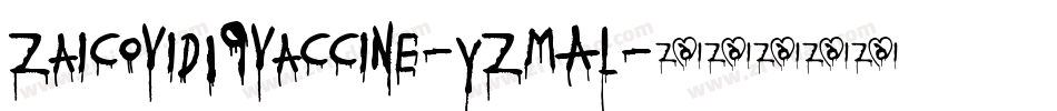 ZaiCovid19Vaccine-YzMAL字体转换
