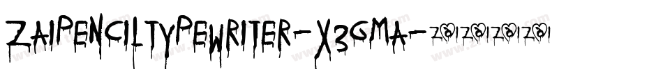 ZaiPencilTypewriter-X3Gma字体转换