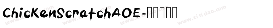ChickenScratchAOE字体转换