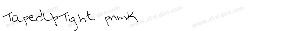 TapedUpTight-pnmK字体转换