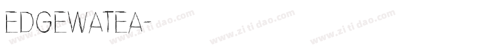 EDGEWATEA字体转换