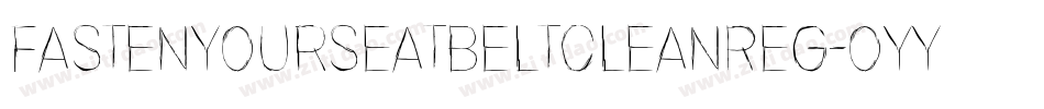 FastenyourseatbeltcleanReg-oyyV字体转换