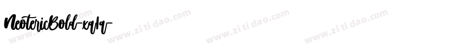 NeotericBold-xq1q字体转换 NeotericBold-xq1q字体转换