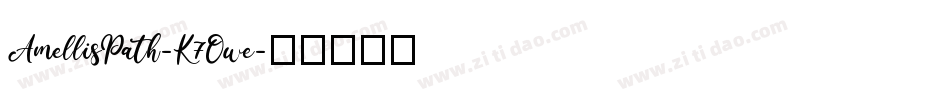 AmellisPath-K7Owe字体转换