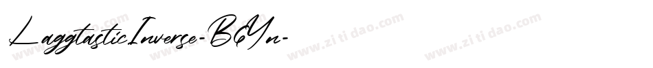 LaggtasticInverse-B6Yn字体转换