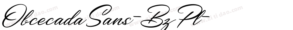 ObcecadaSans-BzPl字体转换