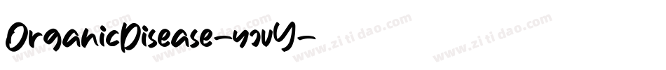 OrganicDisease-yjvY字体转换