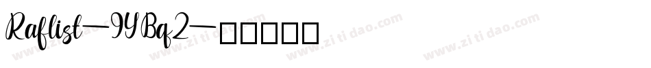 Raflist-9YBq2字体转换
