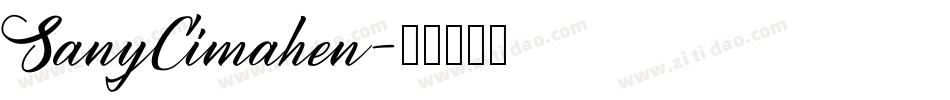 SanyCimahen字体转换