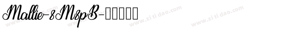 Mallie-8M8pB字体转换