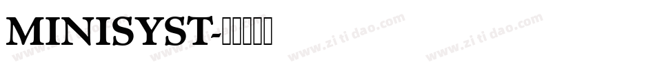 MINISYST字体转换