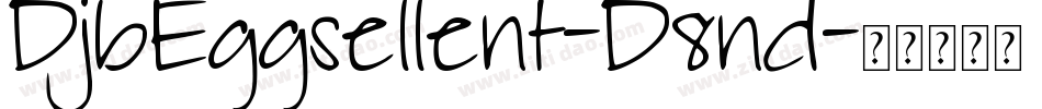 DjbEggsellent-D8nd字体转换