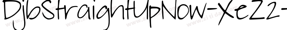 DjbStraightUpNow-XeZ2字体转换