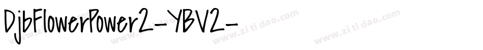 DjbFlowerPower2-YBV2字体转换