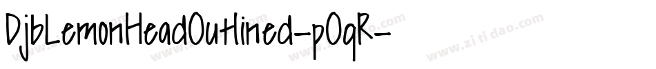 DjbLemonHeadOutlined-pOqR字体转换
