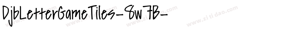DjbLetterGameTiles-8w7B字体转换