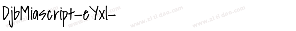 DjbMiascript-eYxl字体转换