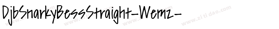 DjbSnarkyBessStraight-Wemz字体转换