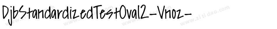 DjbStandardizedTestOval2-Vnoz字体转换