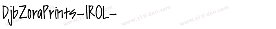 DjbZoraPrints-1ROL字体转换