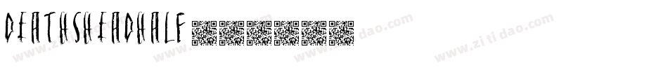 deathsheadhalf字体转换